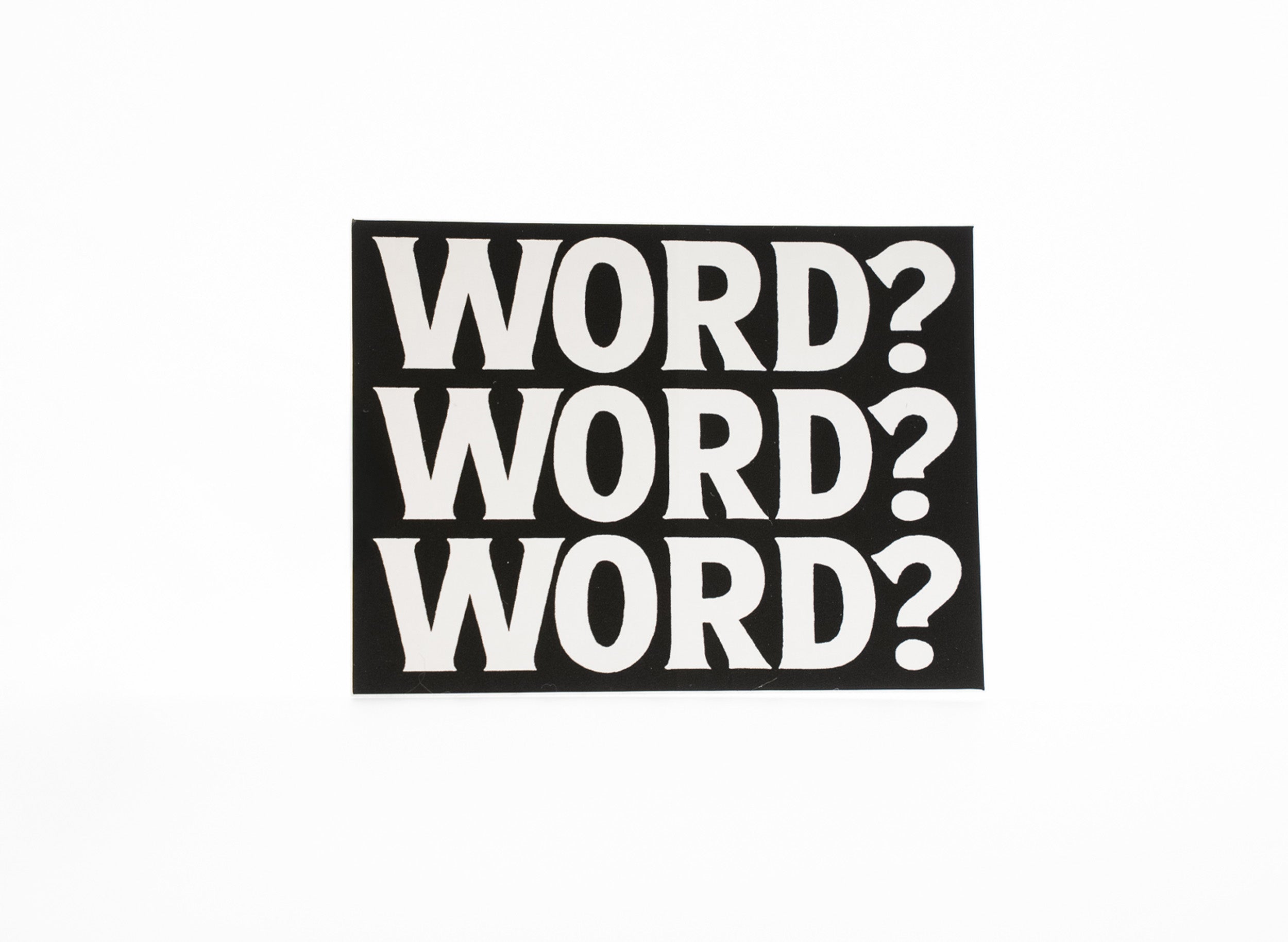 "WORD?" Slap Sticker